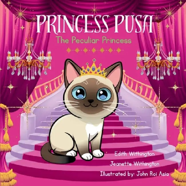 Princess Pusa: The Peculiar Princess by Jeanette Withington, Edith Withington, John Roi Asia