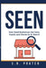 Seen: How Small Businesses Get Seen, Found and Chosen in AI Search by S. R. Prater