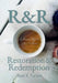 R & R: Restoration & Redemption by Bryn K. Tucker