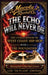 The Echo Will Never Die: The Untold History of West Coast Hip-Hop and the Rise of Macola Records by Lee Dj Flash Johnson