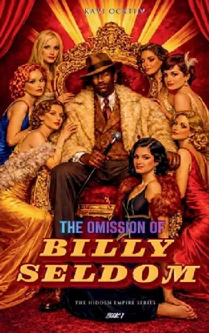 The Omission of Billy Seldom by Kavi Ocktiiv