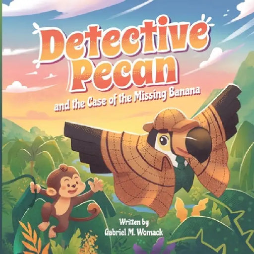 Detective Pecan and the Case of the Missing Banana by Gabriel Womack, Franco Caro R