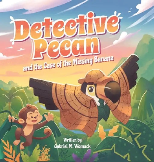 Detective Pecan and the Case of the Missing Banana by Gabriel Womack, Franco Caro R