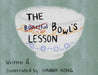 The Boastful Bowl's Lesson by Hanna Hong