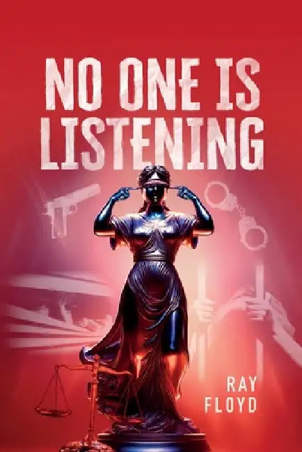 No One is Listening by Ray Floyd