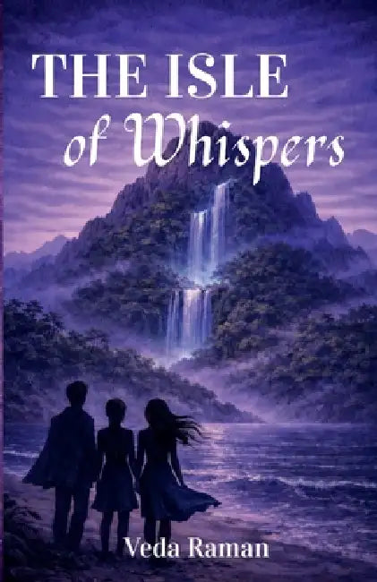 The Isle of Whispers by Veda Raman