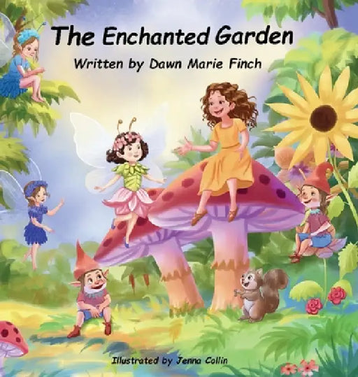 The Enchanted Garden by Dawn Marie Finch, Jenna Collin