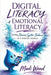 Digital Literacy + Emotional Literacy: Finding Nervous System Balance in a Digital World by Madi Wend