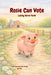 Rosie can Vote by S. Ilg