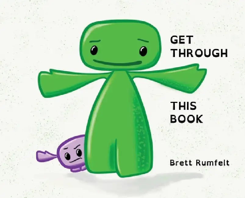 Get Through This Book by Brett Rumfelt
