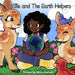 Ellie and The Earth Helpers by Alicia Graham