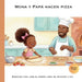 Mona y Papá Hacen Pizza by Ashley Woods