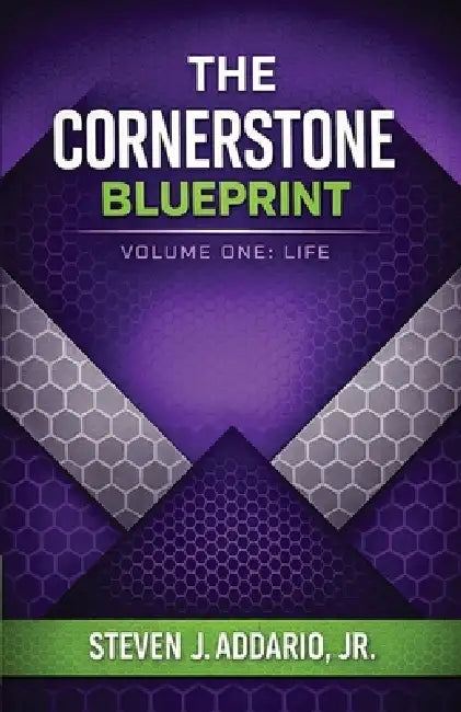 The Cornerstone Blueprint by Steven J. Addario