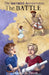 The Smartwatch Adventures: The Battle by Dorothy J. Piazza, Theresa Stinnett
