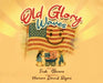 Old Glory Waves by Trish Stevens