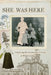 She Was Here: Uncovering My Grandmother's Silence at Willard Asylum by Don Zrebiec