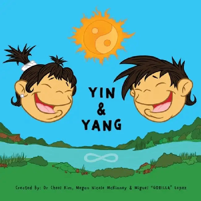 Yin & Yang and The Island of Balance by Cheol Kim, Megan McKinney, Miguel Lopez