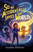 So...We Accidentally Saved The World: Standard Edition (Black and White) by Jonathan Williams