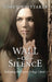 Wall of Silence: Defeating the Giants Trilogy Book 1 by Dorey Whittaker