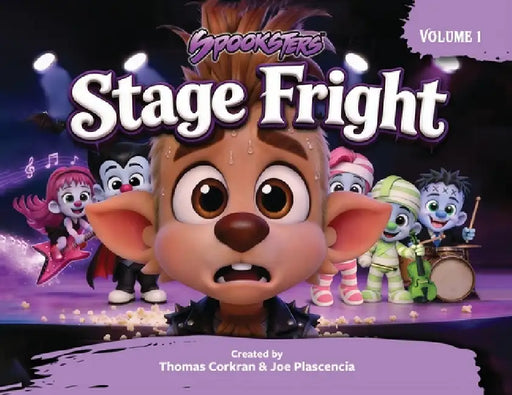 Spooksters: Stage Fright by Thomas Corkran, Joe Plascencia
