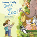 Tommy T. Willy Goes to the Zoo by Cindy L. Williams, Alissa Creno, Claw Studios LLC