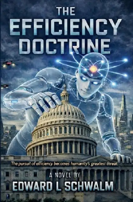 The Efficiency Doctrine by Edward L. Schwalm