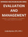 Defensible Healthcare Billing Evaluation and Management: Documentation, Compliance, and Audit Strategy for Evaluation and Management by Linda J. Myrick