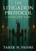 The Litigation Protocol: A Patent Wars Novel by Tarek Fahmi