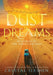 Dust & Dreams: Roadmap of the American Soul (A Memoir of the Mother Road, in Her Own Words) by Crystal Sershen, Francis Strasser