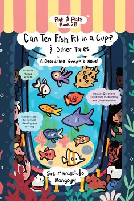 Can Ten Fish Fit in a Cup?: A Decodable Graphic Novel by Sue Marasciulo, Mangoyu