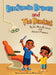 Benjamin Braves and the Dentist by Alicia B. Lewis, Ashanti Peppers