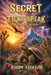 The Secret of Tu'ku's Peak: A Tortoise Odyssey by Randy Stollar, Daniel Ogletree