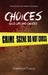 Choices: Good Life Bad Choices by Cheryln Cadle