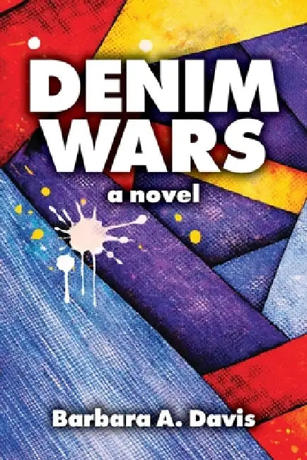 Denim Wars by Barbara A. Davis