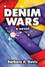 Denim Wars by Barbara A. Davis