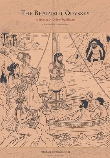 The Brainrot Odyssey: A Terminally Online Translation by Michael Bommarito