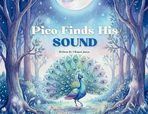 Pico Finds His Sound by Chanel Jones, Karen Jones