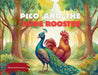 Pico and the Rude Rooster by Chanel Jones, Karen Jones