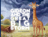 Gideon and the Great Big Storm by Chanel Jones, Karen Jones