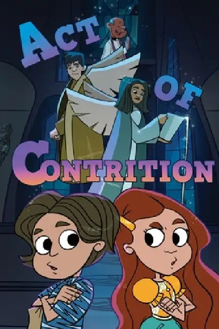 Praying with Angels: The Act of Contrition by Claritas Studios, Ekaterina Soyuznova, Rachael Workman