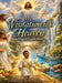 My Visitation to Heaven by Robert J. Harris