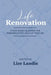 Life Renovation by Lize Landis, Summer Darnell