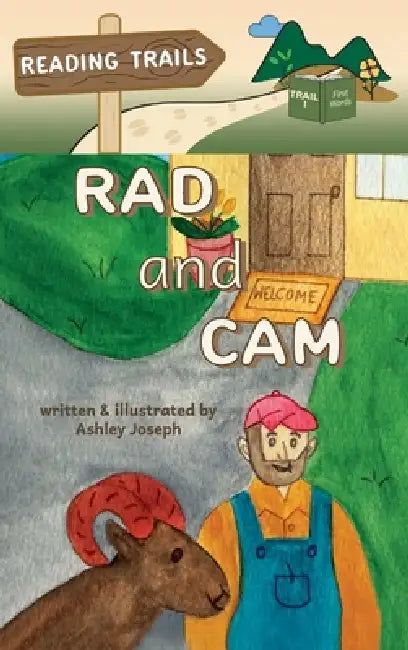 Rad and Cam: Trail 1: First Words - Short A by Ashley Joseph