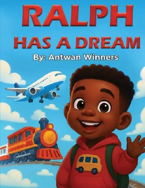 Ralph Has A Dream by Antwan Winners, Muhammad Saeed