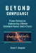 Beyond Compliance Proven Methods for Implementing Effective Statistical Process Control Charts by Steven F. Bergeron