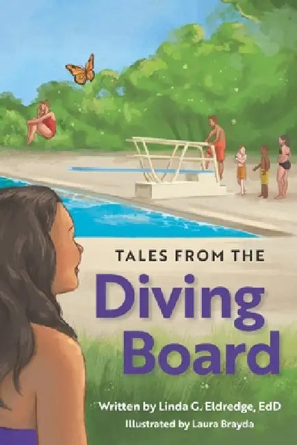 Tales from the Diving Board by Linda G. Eldredge Edd
