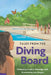 Tales from the Diving Board by Linda G. Eldredge Edd