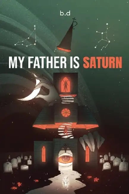 My Father is Saturn by Bugg Davis, Aimeé Cervantes