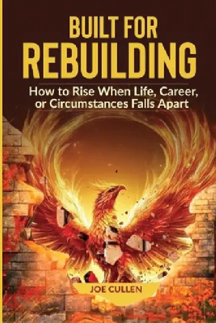 Built for Rebuilding by Cullen