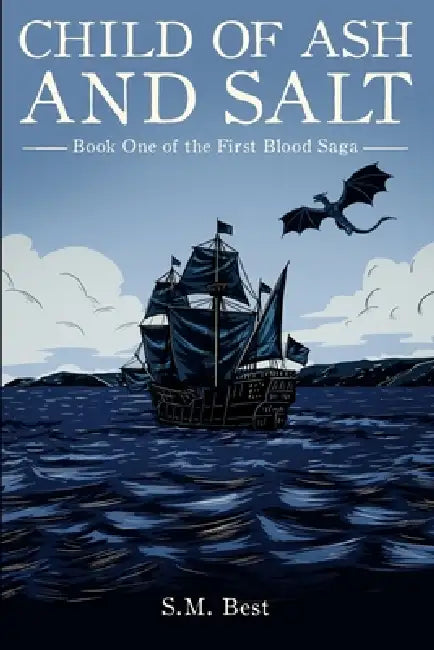 Child of Ash and Salt by S. M. Best